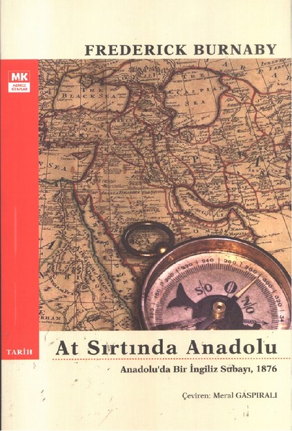 At Sırtında Anadolu ' Anadolu' Da Bir İngiliz Sunbayı, 1876 '