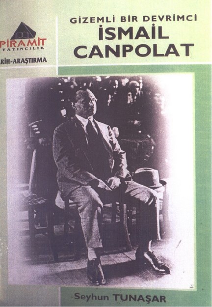 Gizemli Bir Devrimci İsmail Canpolat