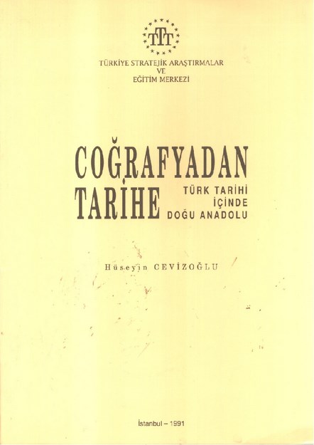 Coğrafyadan Tarihe Türk Tarihi İçinde Doğu Anadolu