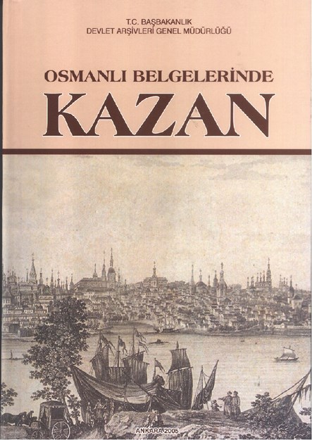 Osmanlı Belgelerinde Kazan