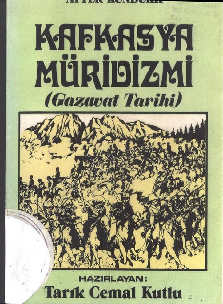 Kafkasya Müridizmi ( Gazavat Tarihi )