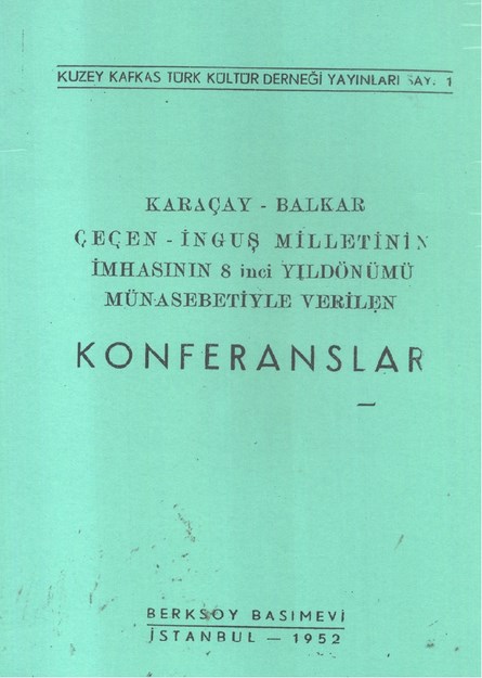 Karaçay-Balkar Çeçen-İnguş Milletinin İmhasının 8. Yıldönümü Münasebetiyle Verilen Konferanslar