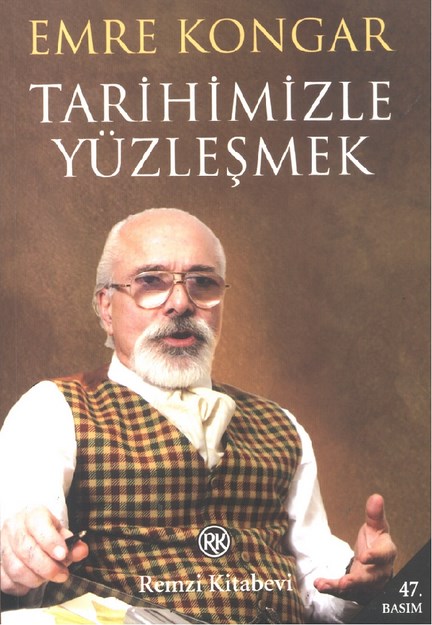 Tarihimizle Yüzleşmek