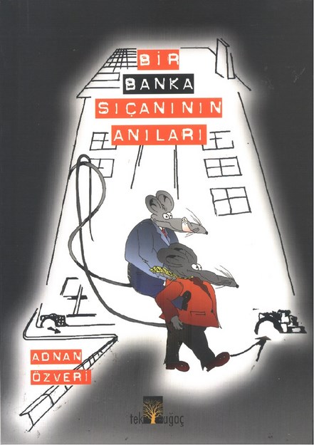 Bir Banka Sıçanının Anıları