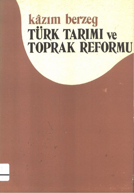 Türk Tarımı Ve Toprak Reformu