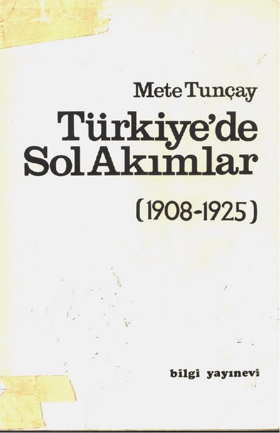 Türkiye' De Sol Akımlar 1908-1925