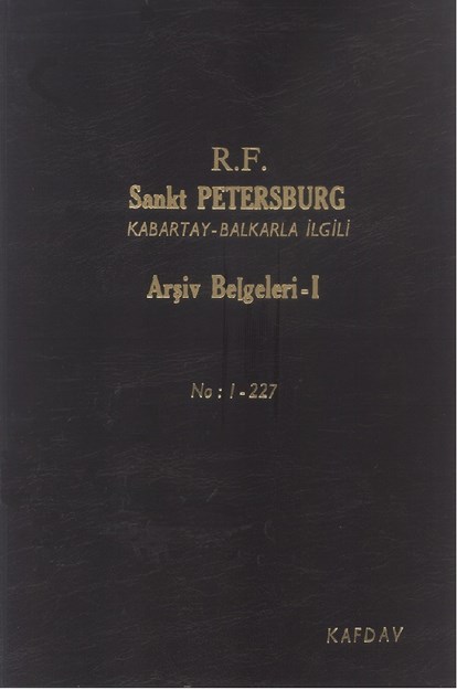 Архивные Документы О Кабардино-Балкарии 1 - Санкт Петербург / Kabardey Balkar Hakkında Arşiv Belgeleri 1 - St. Petersburg