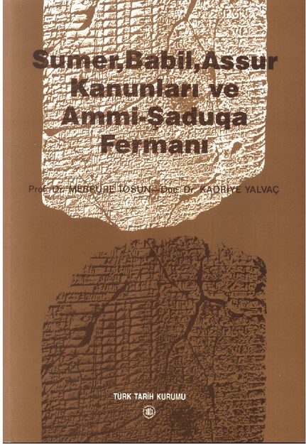 Sümer, Babil, Assur Kanunları Ve Ammi-Şaduqa Fermanı