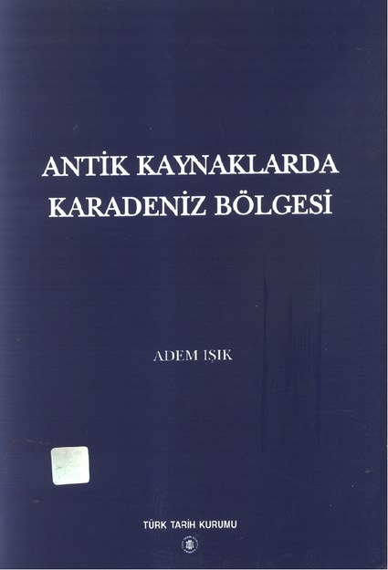 Antik Kaynaklarda Karadeniz Bölgesi
