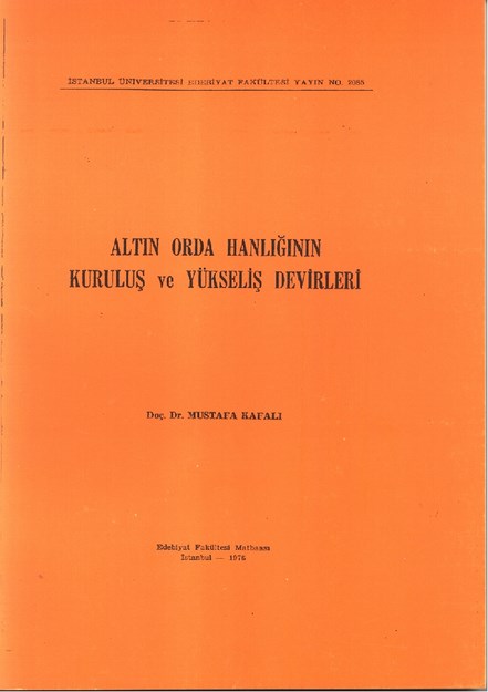 Altın Orda Hanlığının Kuruluş Ve Yükseliş Devirleri
