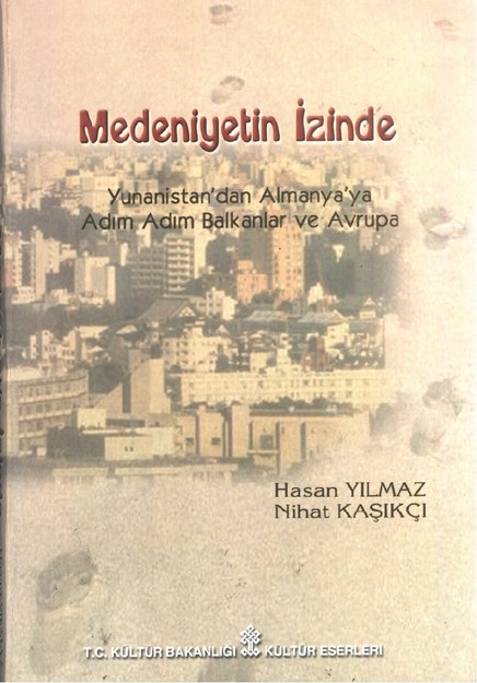 Medeniyet'in İzinde