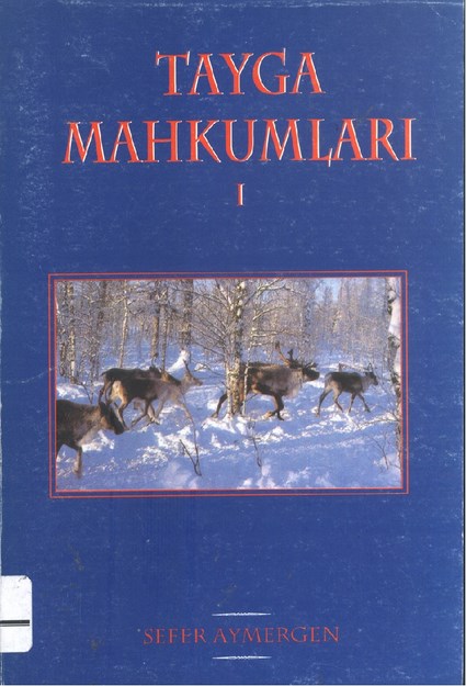 Tayga Mahkumları 1