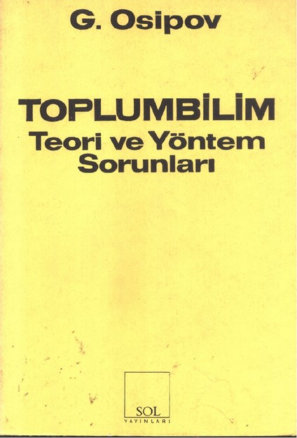 TOPLUMBİLİM ' TEORİ VE YÖNTEM SORUNLARI '