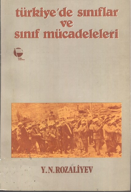 TÜRKİYE' DE SINIFLAR VE SINIF MÜCADELELERİ