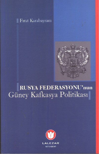 Rusya Federasyonu ' nun Güney Kafkasya Politikası
