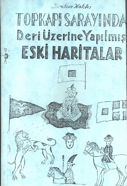 Topkapı Sarayında Deri Üzerine Yapılmış Eski Haritalar