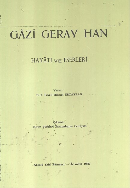 Gazi Geray Han Hayatı Ve Eserleri