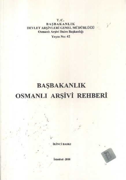 Başbakanlık Osmanlı Arşivi Rehberi