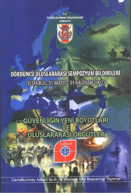 Güvenliğin Yeni Boyutları Ve Uluslararası Örgütler
