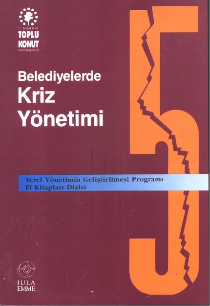 BELEDİYELERDE KRİZ YÖNETİMİ