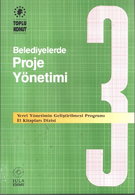 BELEDİYELERDE PROJE YÖNETİMİ