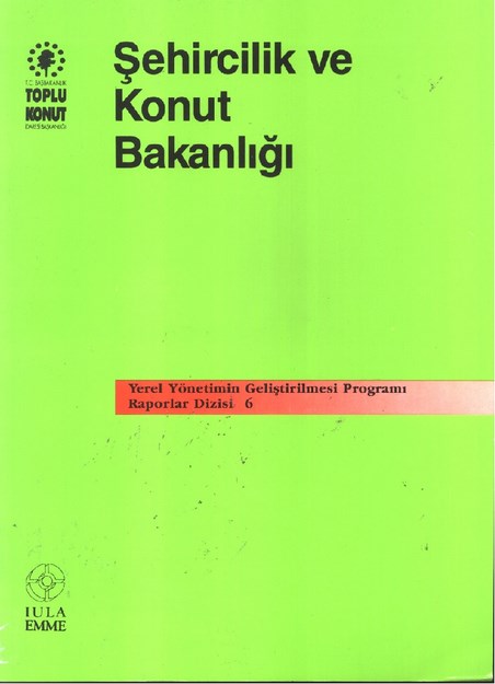 KARŞILAŞTIRMALI ŞEHİRCİLİK VE KONUT BAKANLIĞI ARAŞTIRMALARI