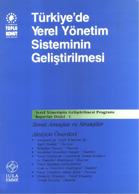 TÜRKİYE' DE YEREL YÖNETİMİN SİSTEMİNİN GELİŞTİRİLMESİ
