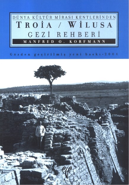 Troia / Wilusa Gezi Rehberi