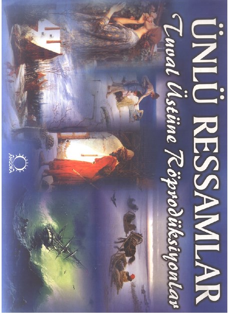 Ünlü Ressamlar ' Tuval Üstüne Röprodüksiyonlar