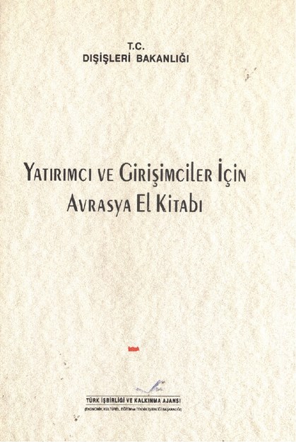 Yatırımcı Ve Girişimci İçin Avrasya El Kitabı