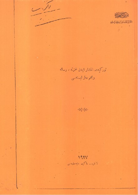 TÜRKİYE'DE İHTİŞAR EDEN GAZETE , RİSALE VE MECMUALAR LİSTESİ