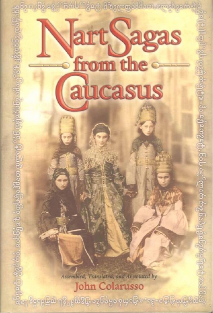 NART SAGAS FROM THE CAUCASUS