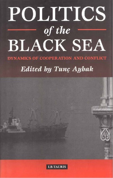 POLITICS OF THE BLACK SEA