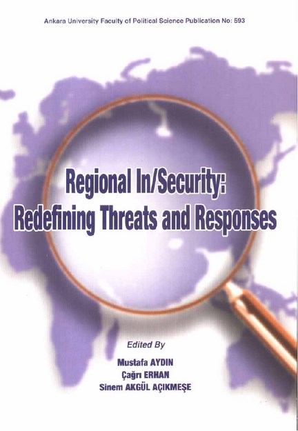 REGIONAL IN / SECURITY  ; REDEFINING THREATS AND RESPONSES