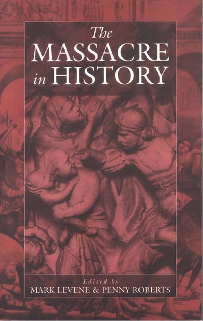 THE MASSACRE IN HISTORY