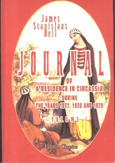 NCE IN CIRCASIA DURING THE YEARS 1837,1838 AND 1839