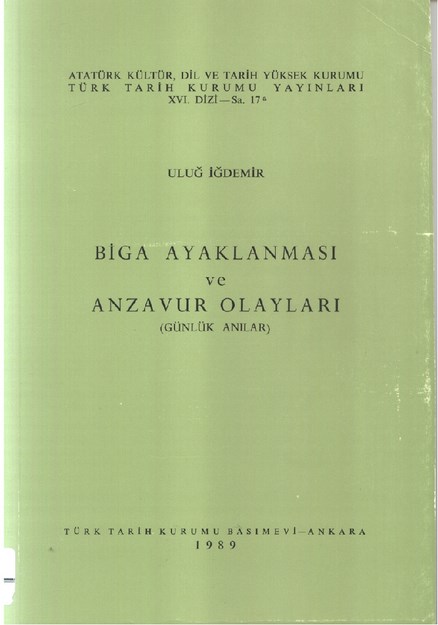 Biga Ayaklanması Ve Anzavur Olayları (Günlük Anılar)