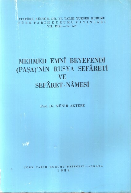 Mehmed Emni Beyefendi 'Nin Rusya Sefareti Ve Seyehat-Namesi