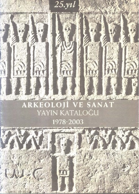 Arkeoloji Ve Sanat Yayın Kataloğu