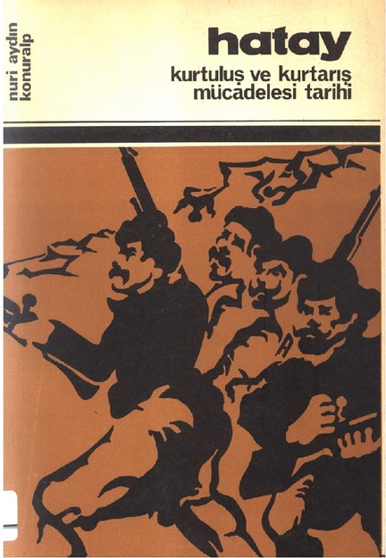 Hatay Kurtuluş Ve Kurtarış Mücadelesi Tarihi