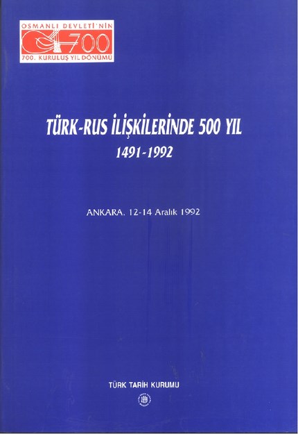 Türk-Rus İlişkilerinde 500 Yıl 1491-1992