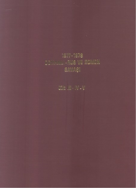 1877-1878 Osmanlı-Rus Ve Romen Savaşı