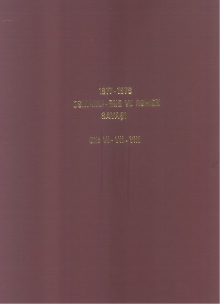 1877-1878 Osmanlı-Rus Ve Romen Savaşı