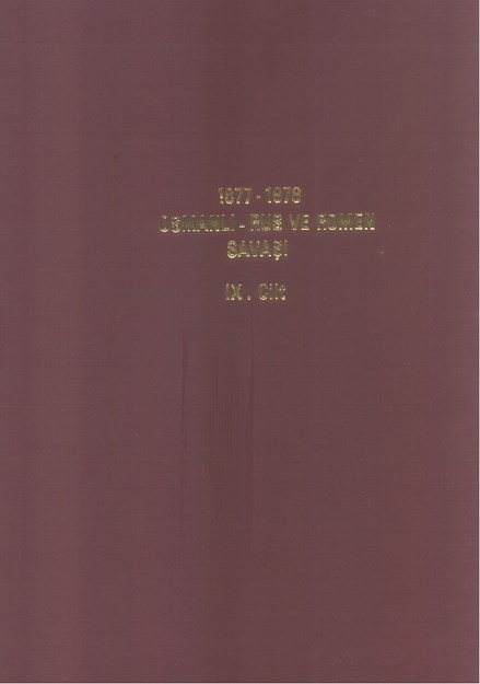 1877-1878 Osmanlı - Rus Ve Romen Savaşı