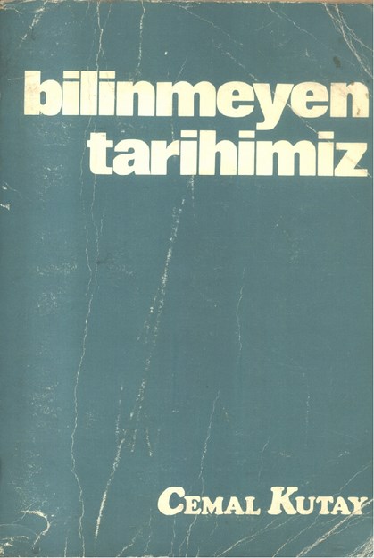 Bilinmeyen Tarihimiz