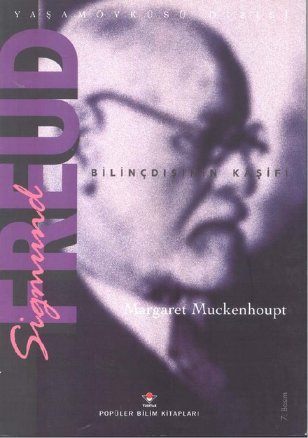 Sigmund Freud ' Bilinçdışının Kaşifi '