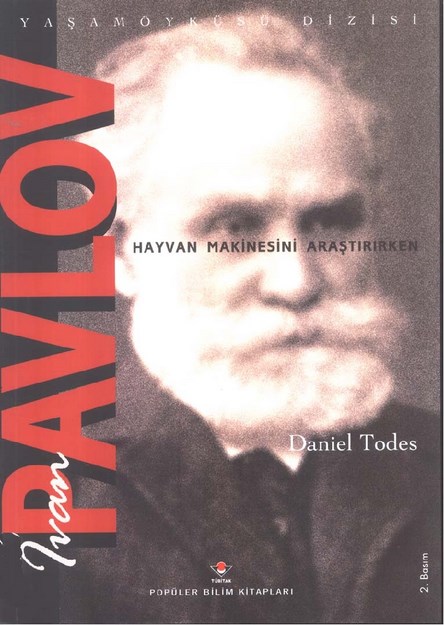 Ivan Pavlov ' Hayvan Makinesini Araştırırken '