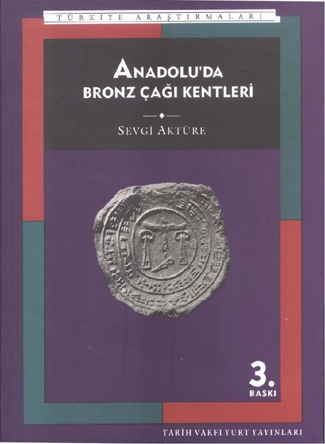 Anadolu'da Bronz Çağı Kentleri