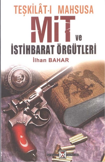 Teşkilat-I Mahsusa Mit Ve İstihbarat Örgütleri