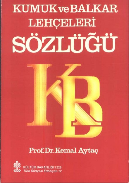 Kumuk Ve Balkar Lehçeleri Sözlüğü